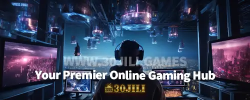 30JILI : Your Premier Online Gaming Hub